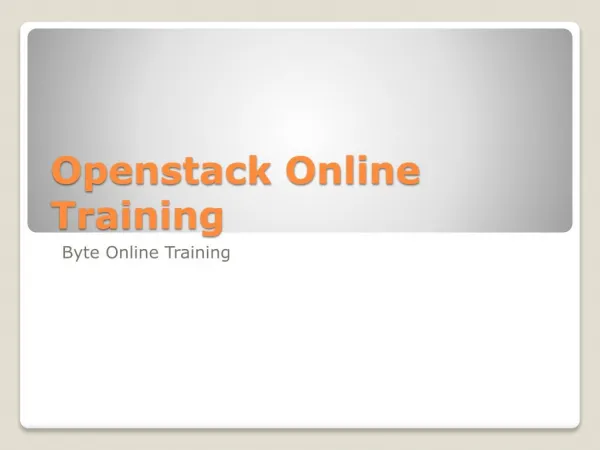 Instructor Led Live Openstack Online Traning | Bytes Online Training