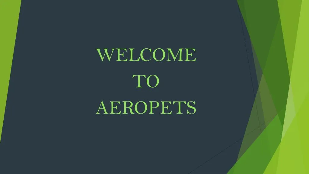 welcome to aeropets