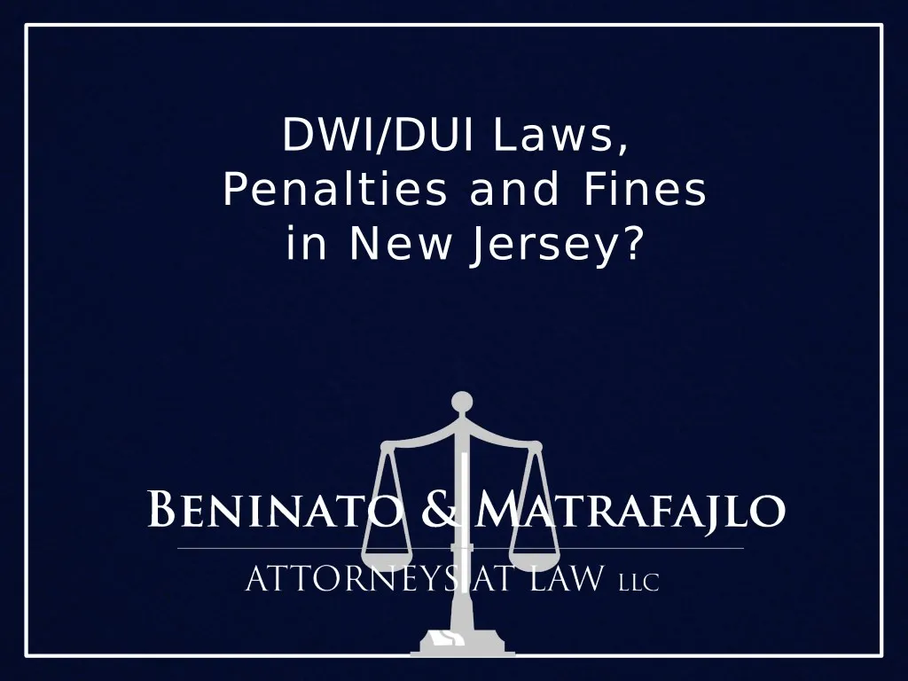 dwi dui laws penalties and fines in new jersey