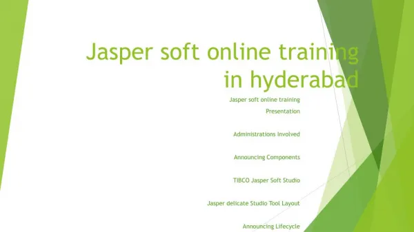 Jasper soft online training in hyderabad