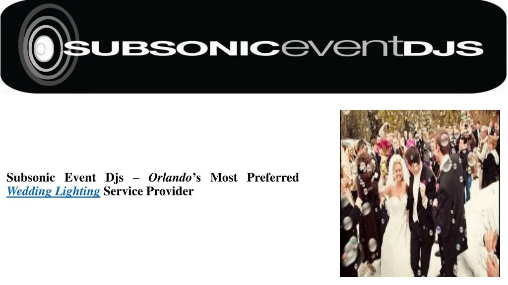 subsonic event djs orlando s most preferred wedding lighting service provider