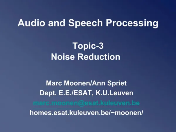 Audio and Speech Processing Topic-3 Noise Reduction