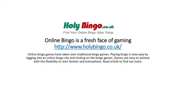 Online Bingo is a fresh face of gaming