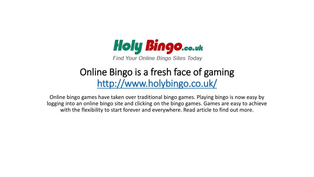 online bingo is a fresh face of gaming http www holybingo co uk