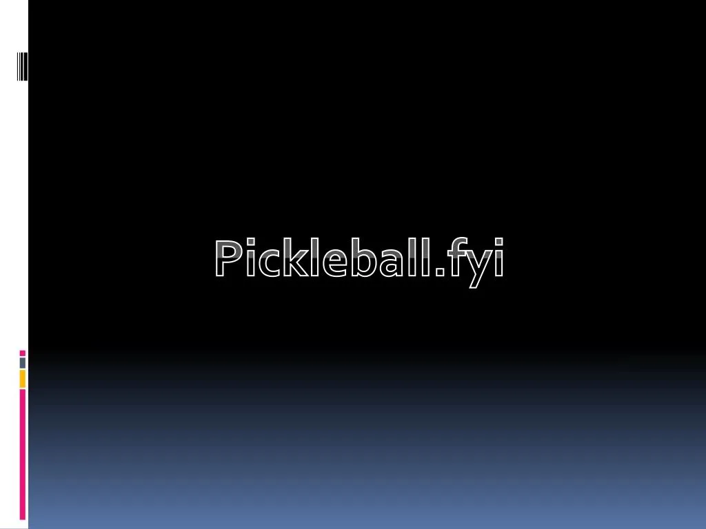 p ickleball fyi