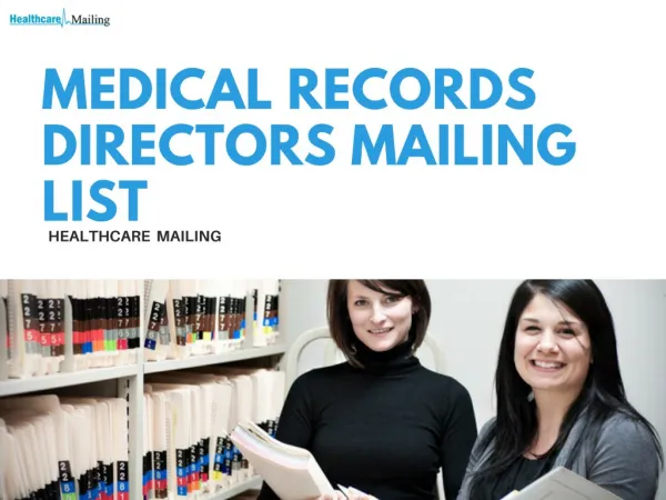 Medical Records Directors Mailing List
