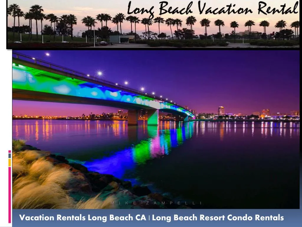 vacation rentals long beach ca long beach resort
