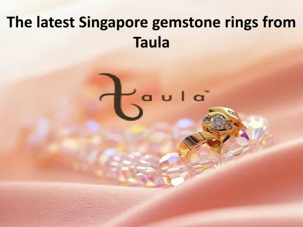 The latest design of Singapore gemstone rings