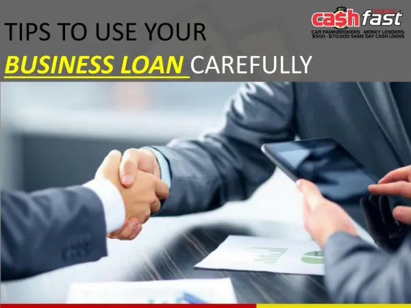 Top Tips to Make Better Use Of Your Business Loans