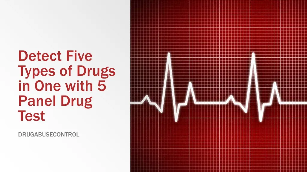 detect five types of drugs in one with 5 panel