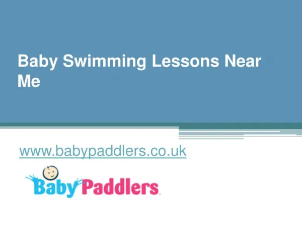 Baby Swimming Lessons Near Me - www.babypaddlers.co.uk