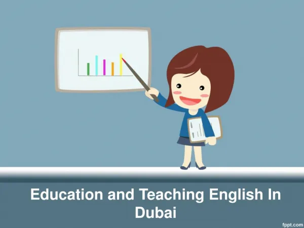 Education and Teaching English In Dubai