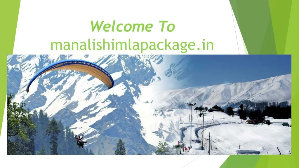 welcome to manalishimlapackage in