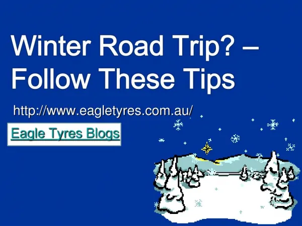 Pointers For A Safe & Smooth Winter Trip