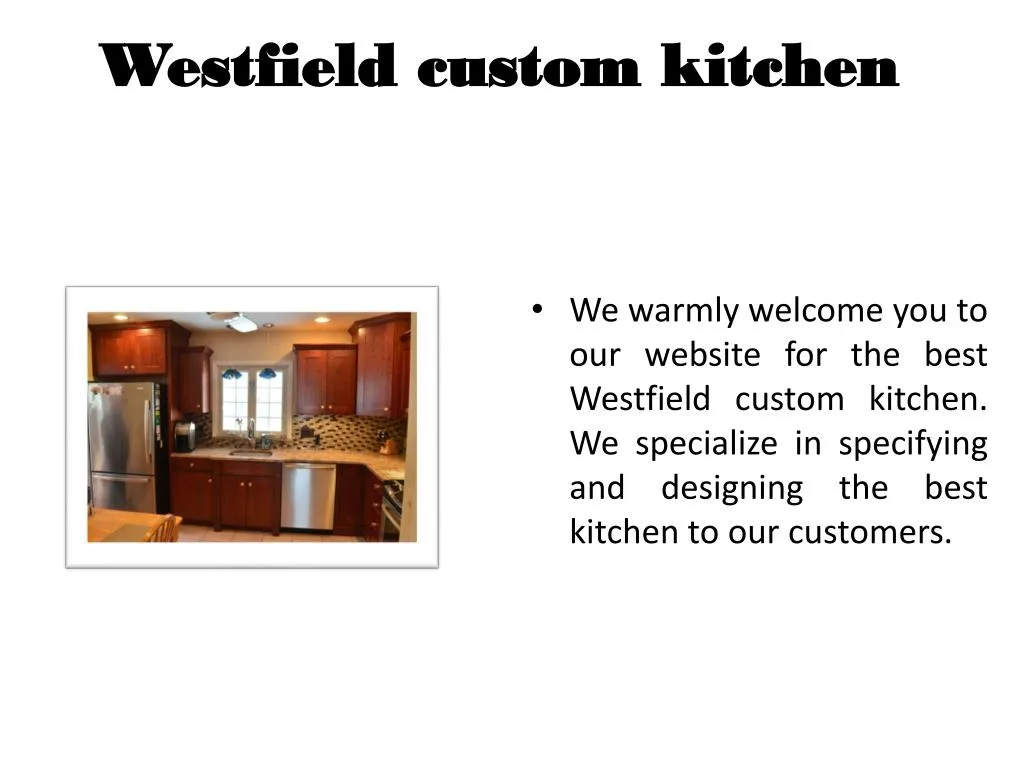 westfield custom kitchen