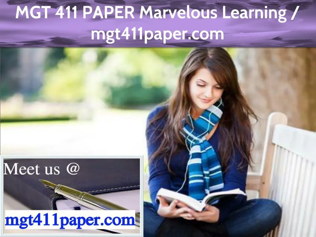 mgt 411 paper marvelous learning mgt411paper com