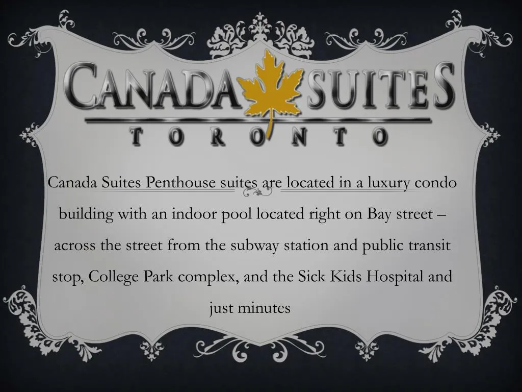 canada suites penthouse suites are located