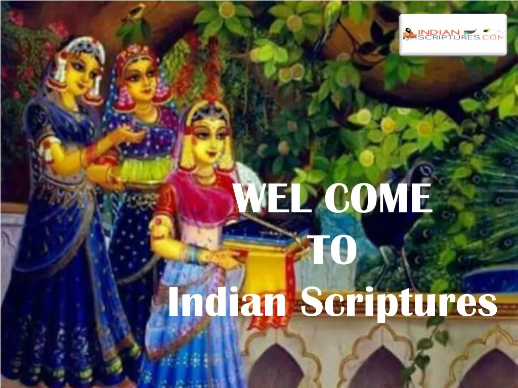 wel come to indian scriptures