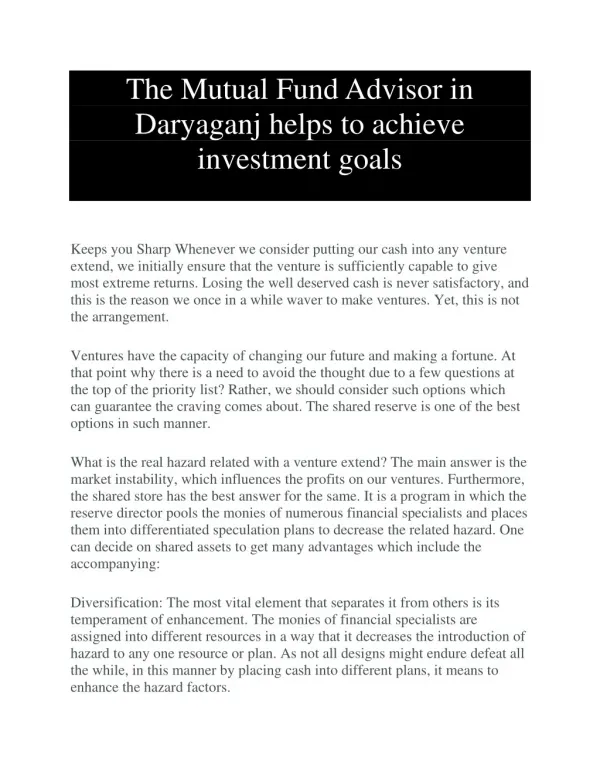 The Mutual Fund Advisor in Daryaganj helps to achieve investment goals