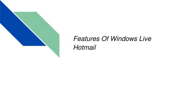 Features Of Windows Live Hotmail