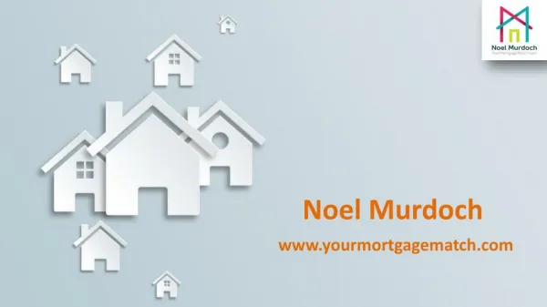 Edmonton Mortgage Broker – Noel Murdoch