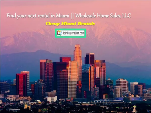 Find your next rental in Miami || Wholesale Home Sales, LLC