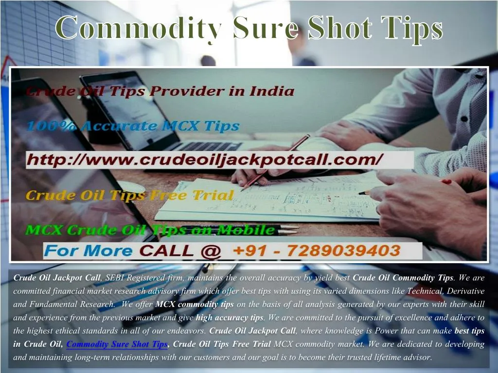 commodity sure shot tips