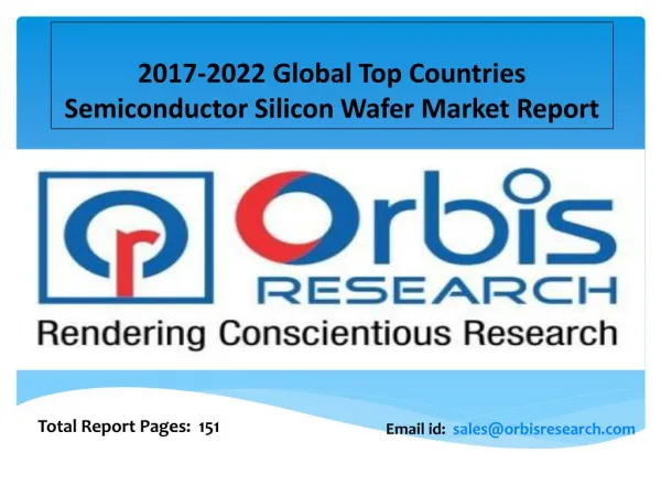 Global Semiconductor Silicon Wafer Market 2017 Trends, Opportunities & Forecast 2022