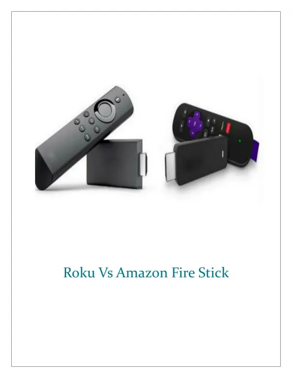 Best Streaming Player Roku Vs Amazon Fire Stick