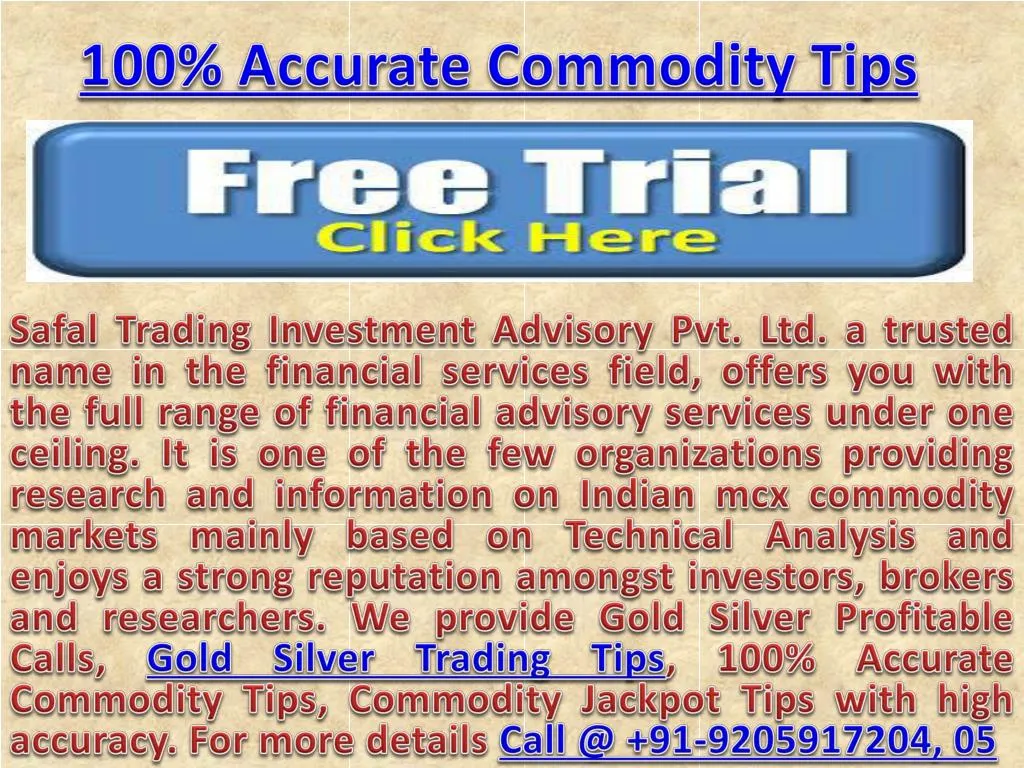 100 accurate commodity tips