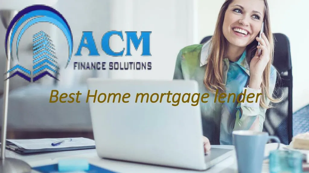 best home mortgage lender