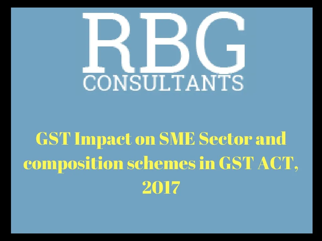 gst impact on sme sector and composition schemes