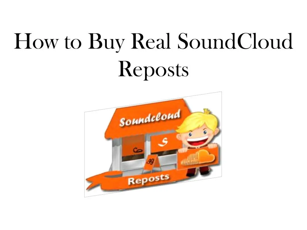 how to buy real soundcloud reposts