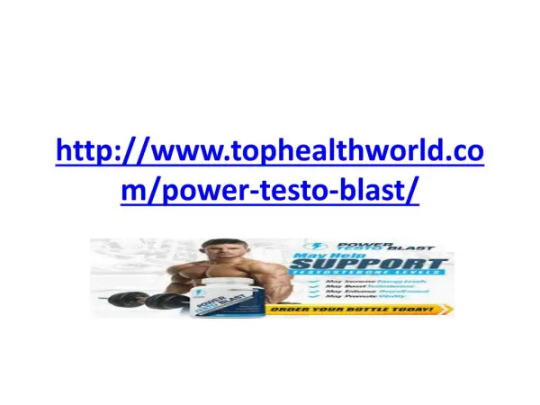 http://www.tophealthworld.com/power-testo-blast/
