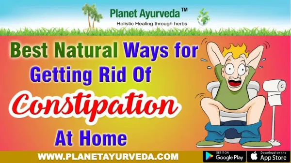 Best Natural Ways for Getting Rid of Constipation at Home
