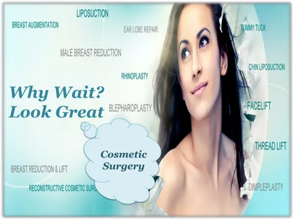 Why Wait? Look Good with Cosmetic Surgery India