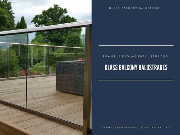Glass Balcony Balustrades- Changing the Trend of Utility of Glass
