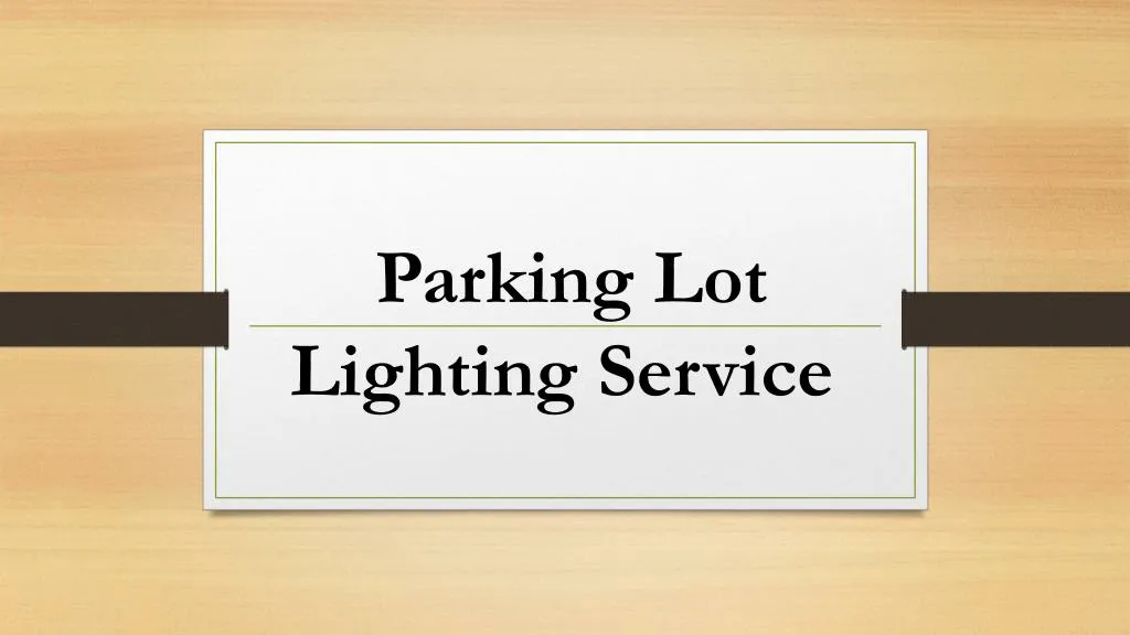 parking lot lighting service