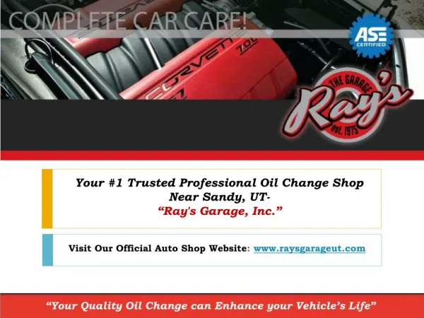 Your Trusted #1 Professional Oil Change Shop near Sandy, UT