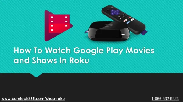 Watch Google Play Movies and TV Shows on Roku