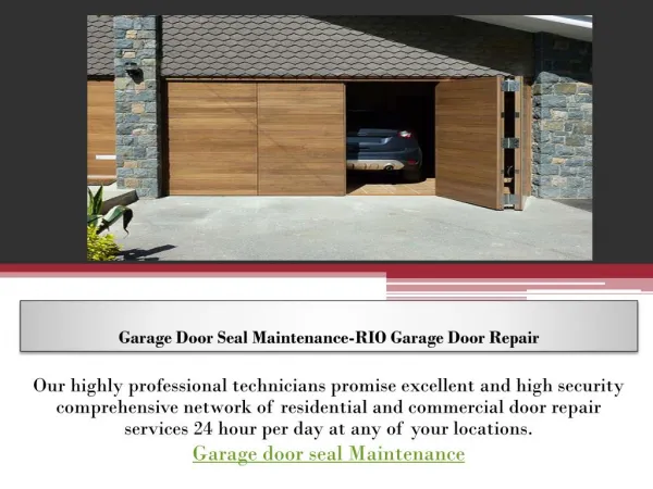 Garage Door Seal Maintenance-RIO Garage Door Repair
