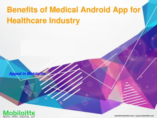 Benefits of Medical Android App for Healthcare Industry - Mobiloitte