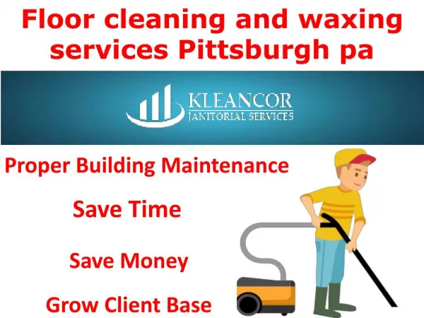 Floor cleaning and waxing services Pittsburgh pa