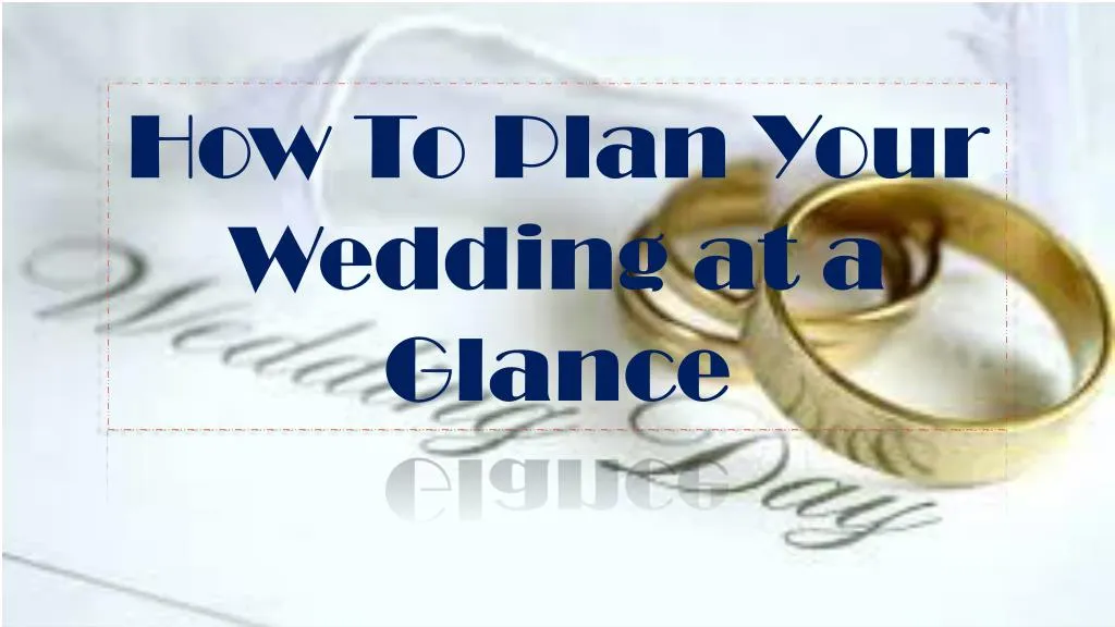 how to plan your wedding at a glance
