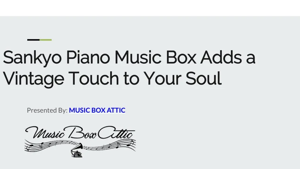 sankyo piano music box adds a vintage touch