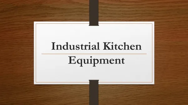 Industrial kitchen equipment