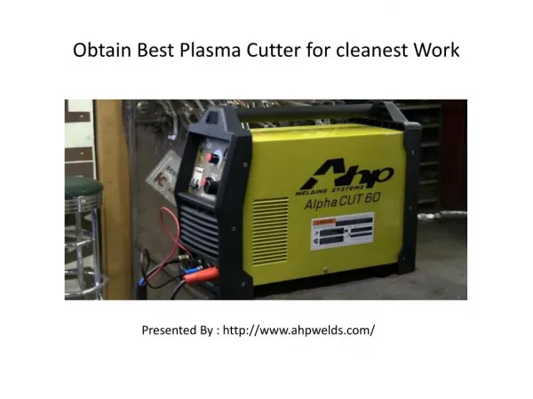 Buy Best Plasma Cutter Online from Ahp Welds