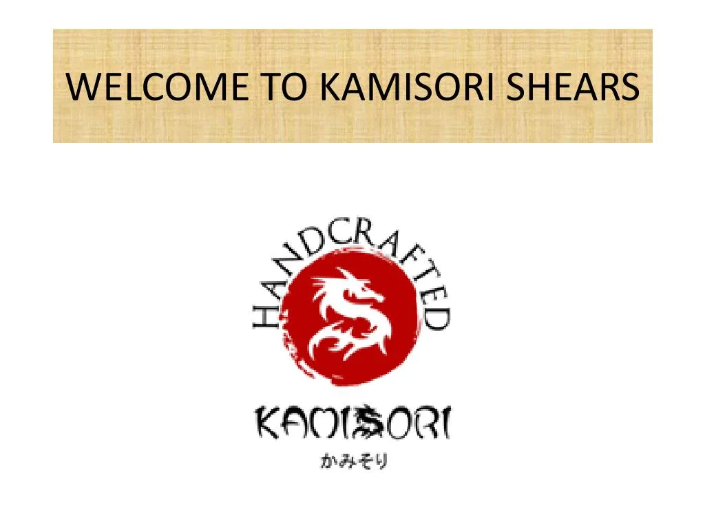 welcome to kamisori shears