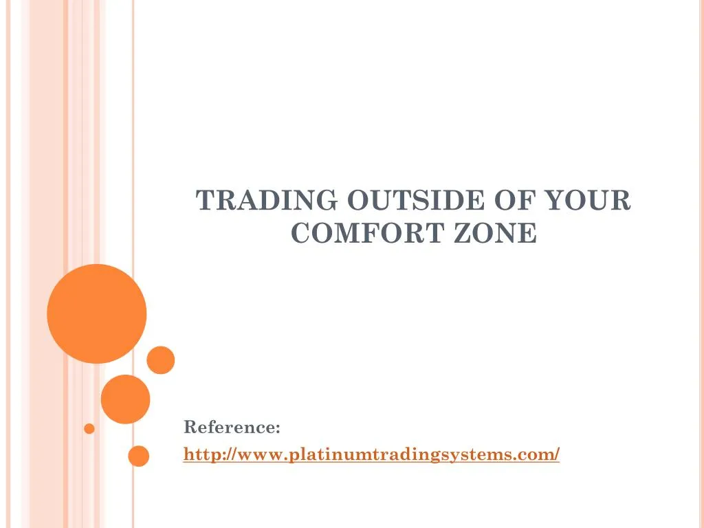 trading outside of your comfort zone