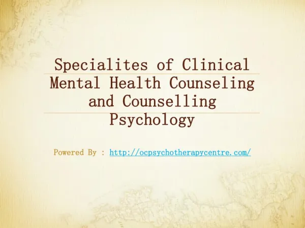 Specialites Of Clinical Mental Health Counseling And Counseling Psychology